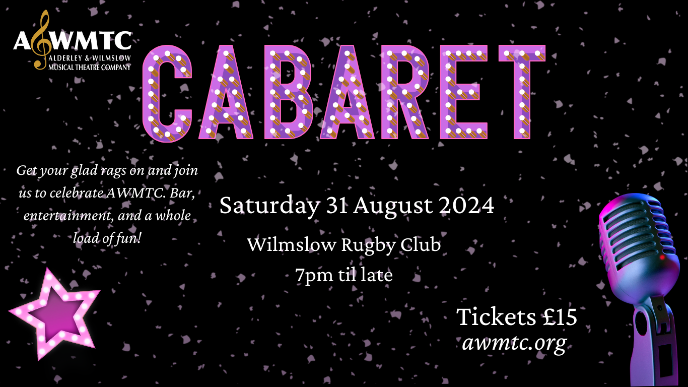 Alderley and Wilmslow Musical Theatre Company Producing awardwinning theatre in Cheshire for